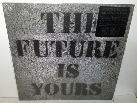 DEATH TOLL 80K "The Future Is Yours" LP (TLAL)